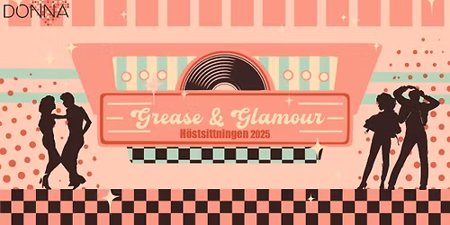 H\u00f6stsittning - Grease & Glamour