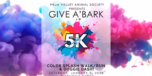 PVAS Give A'Bark 5K Color Run & Doggie Dash!\ud83d\udc5f\ud83d\udc3e\ud83c\udfc3\ud83c\udffc\u200d\u2640\ufe0f