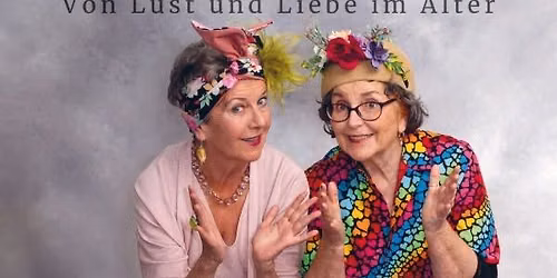 In W\u00fcrde al(t)bern - Comedy mit Alice Hoffmann und Bettina Koch