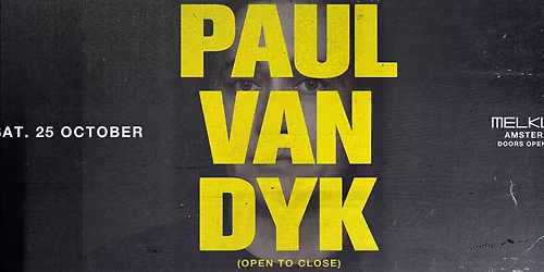 Paul van Dyk at Melkweg (open-to-close at ADE)