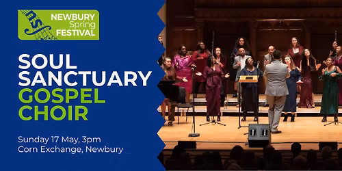 Soul Sanctuary Gospel Choir | Newbury Spring Festival