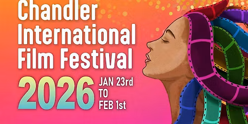 FULL FESTIVAL ALL ACCESS PASS - Chandler International Film Festival 2026
