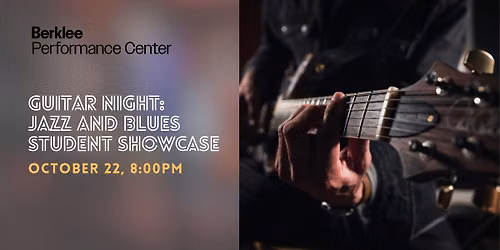 Guitar Night: Jazz and Blues Student Showcase