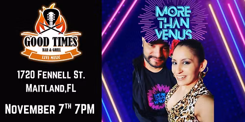 More Than Venus comes to Good Times Bar & Grill November 6th