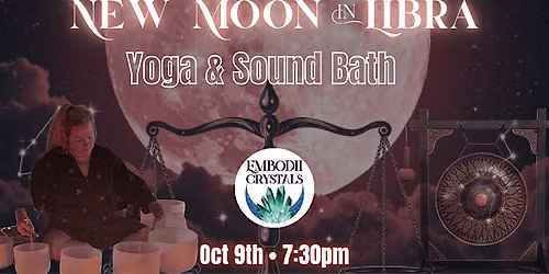 New Moon in Libra Yoga & Sound Bath