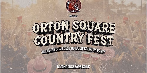 ORTON SQUARE COUNTRY FEST \u2013 4TH OF JULY TAKEOVER