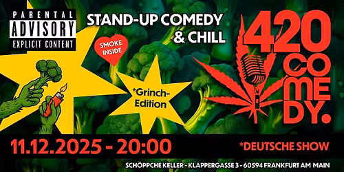420 Comedy - Stand-Up Comedy & Chill *Grinch Edition
