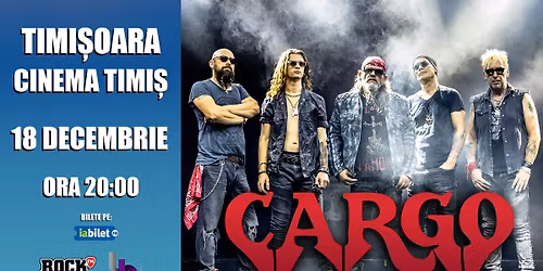 CARGO live la Cinema Timis Timisoara