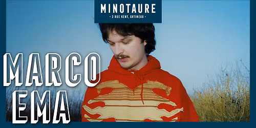 Marco Ema au Minotaure