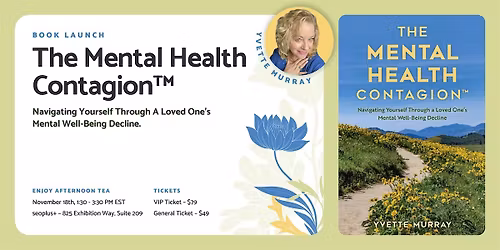 The Mental Health Contagion\u2122\ufe0f Book Launch