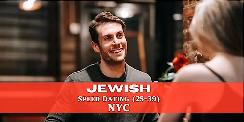 Jewish Speed Dating for singles (25-41) I Men Sold Out I NYC