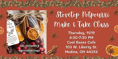 Stovetop Potpourri Make & Take Class