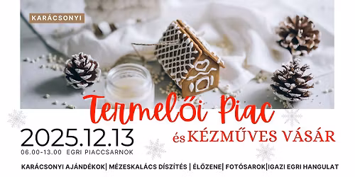 Kar\u00e1csonyi Termel\u0151i Piac \u00e9s K\u00e9zm\u0171ves V\u00e1s\u00e1r