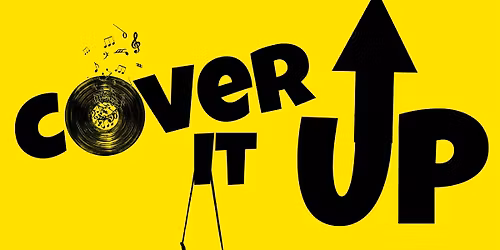 Cover it Up! ADULT Performance EVENING