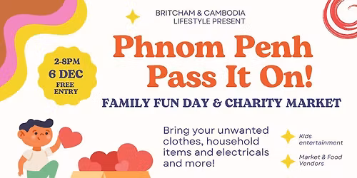Phnom Penh Pass It On! Family Day & Chairty Market