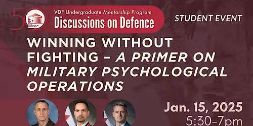 Winning Without Fighting \u2013 A Primer on Military Psychological Operations