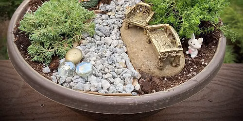 Workshop - Let\u2019s Make a Fairy Garden!