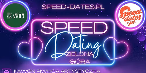 Szybkie Randki w Kawonie! Speed Dating Zielona G\u00f3ra! (grupa 30-43 lata) :)