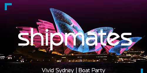Shipmates Vivid All Inclusive Boat Party