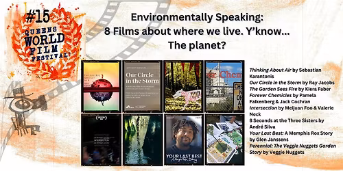 Environmentally Speaking:  8 Films about where we live. Y\u2019know... The plant