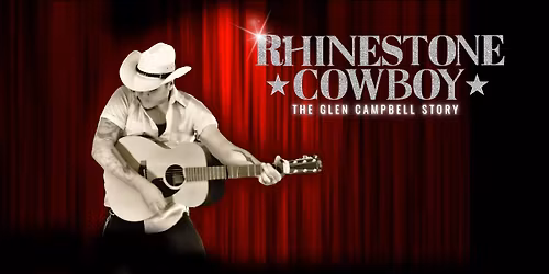 Rhinestone Cowboy - The Glen Campbell Story