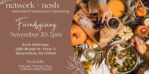Network & Nosh - Wellness Professionals Gathering