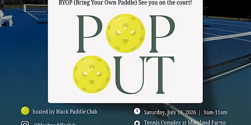 POP OUT Pickleball Open Play \/\/ by Black Paddle Club