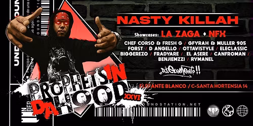 NASTY KILLAH + ZG + NFX en PROPHETS IN DA HOOD 26