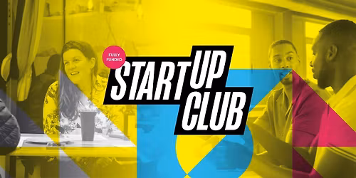 Startup Club (2 day course - Tues. 18th and Weds.19th)