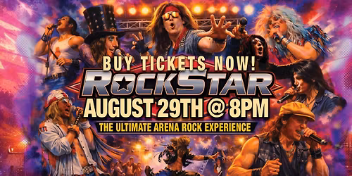 Rockstar! The Ultimate Arena Rock Experience