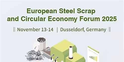 European Steel Scrap and Circular Economy Forum 2025