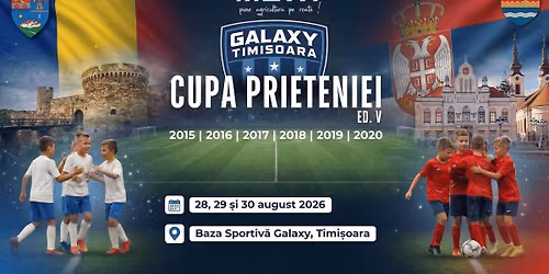 Cupa Prieteniei Galaxy 2026 (Edi\u021bia V)
