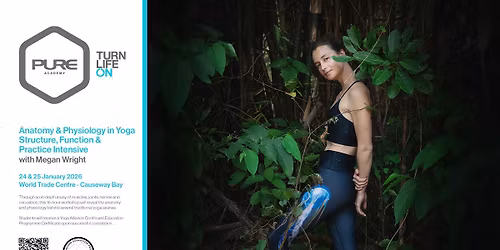 Anatomy & Physiology in Yoga - structure, function & practice with Megan Wright