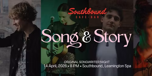 Song & Story | Southbound