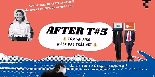 After T#5 - Ton salaire n'est pas tr\u00e8s net