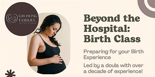 Beyond the Hospital:  Breastfeeding and Birth Classes