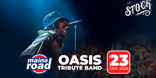 MAINE ROAD - OASIS Tribute Band