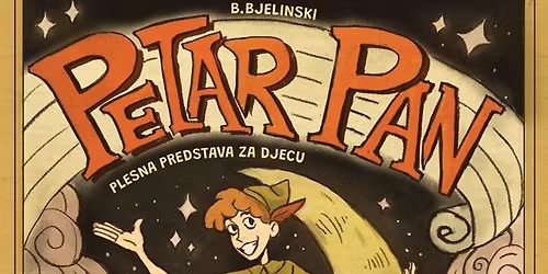 Petar Pan \u2013 predstava za djecu