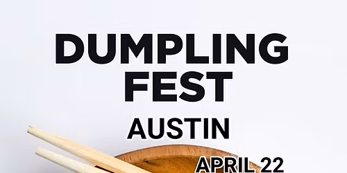Dumpling Fest Austin