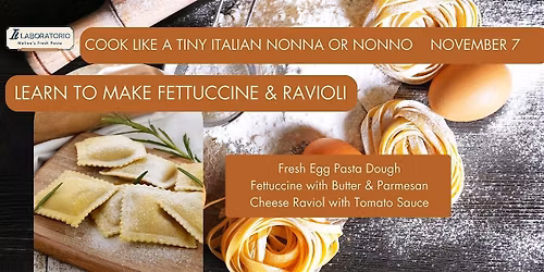 Fresh Pasta Making Class - Learn to Make Fettuccine & Ravioli
