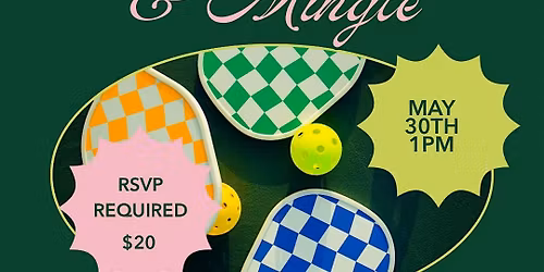 Pickleball and Mingle