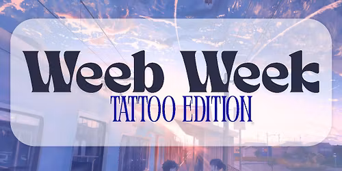 Weeb Week: Tattoo Edition
