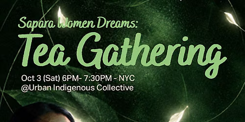 S\u00e1para  Women Dreams: Tea Gathering