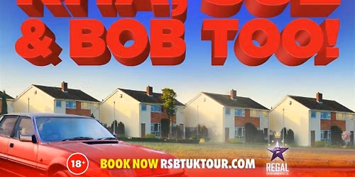 Rita, Sue & Bob Too!