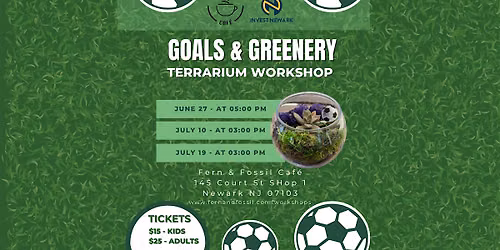 Goals & Greenery: A Soccer Themed Terrarium Workshop
