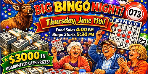 $3,000 JUMBO BINGO at Elks Lodge June 11th