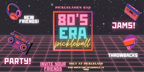 Pickleland 80s Era Pickleball Jams