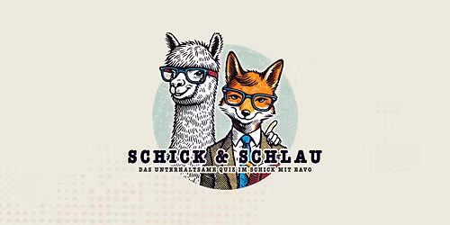 Schick & Schlau! - das unterhaltsame Quiz mit Eavo im Schick (Mainz)