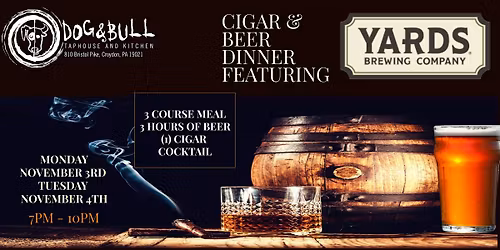 Dog & Bull November Cigar Dinner - Monday