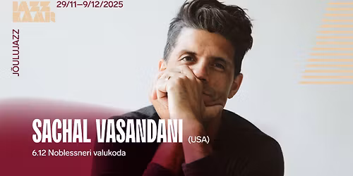 Sachal Vasandani (USA) | J\u00f5ulujazz 2025